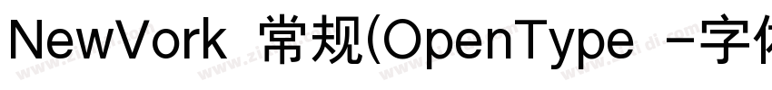 NewVork 常规(OpenType 字体转换